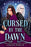 Cursed by the Dawn (Standard Edition)
