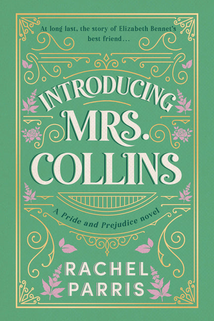 Introducing Mrs. Collins: A Pride and Prejudice Novel