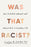 Was That Racist?: How to Detect, Interrupt, and Unlearn Bias in Everyday Life