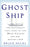 Ghost Ship: The Mysterious True Story of the Mary Celeste and Her Missing Crew