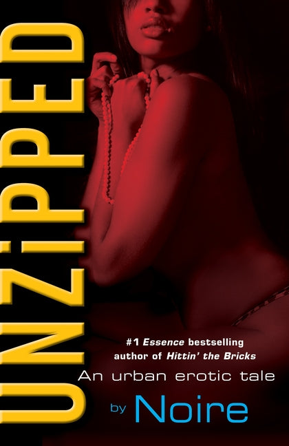 Unzipped: An Urban Erotic Tale