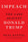 Impeach: The Case Against Donald Trump