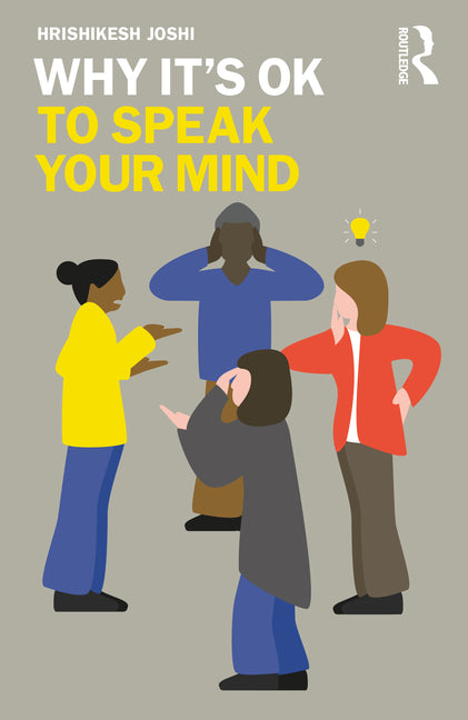 Why It's Ok to Speak Your Mind
