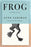 Frog: And Other Essays
