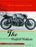 The Perfect Vehicle: What It Is About Motorcycles