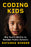 Coding Kids: Big Tech's Battle to Remake Public Schools