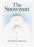 The Snowman: A Classic Children's Book
