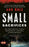 Small Sacrifices: The Shocking True Crime Case of Diane Downs