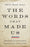 The Words That Made Us: America's Constitutional Conversation, 1760-1840