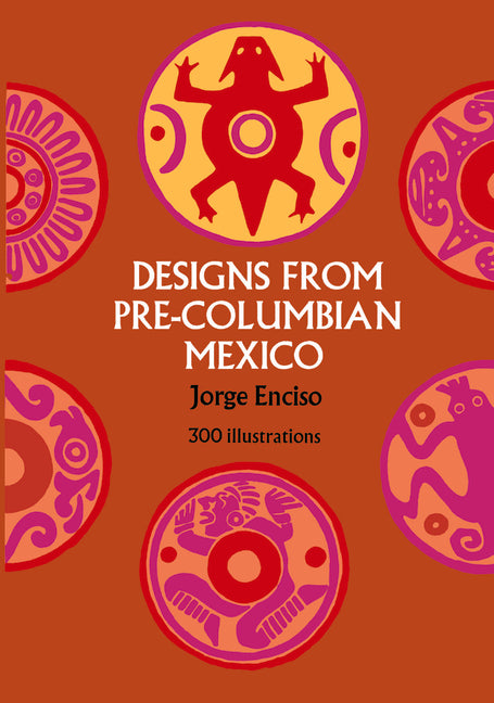 Designs from Pre-Columbian Mexico
