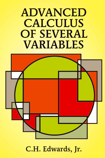 Advanced Calculus of Several Variables