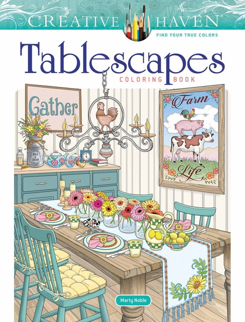 Creative Haven Tablescapes Coloring Book
