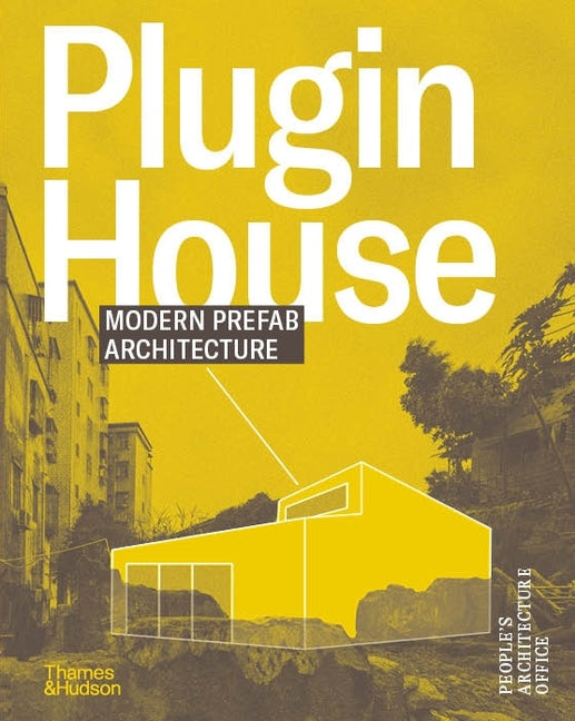 Plugin House: Modern Prefab Architecture