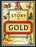 The Story of Gold: A Glittering History of the World