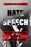 Hate Speech: The Legal and Cultural History of an American Dilemma