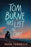 Tom Burne Has Left the Chat