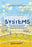 Hidden Systems: Water, Electricity, the Internet, and the Secrets Behind the Systems We Use Every Day (a Graphic Novel)