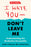 I Hate You--Don't Leave Me: Third Edition: Understanding the Borderline Personality