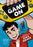Game on: (A Graphic Novel)