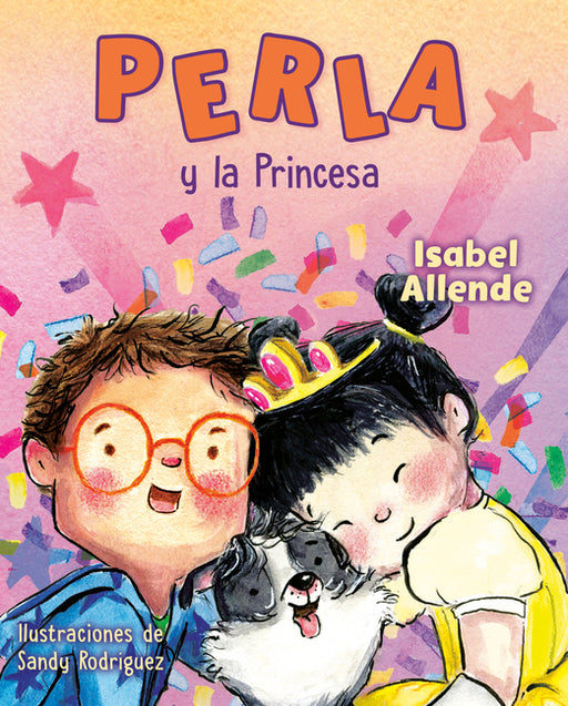 Perla Y La Princesa (Perla and the Princess Spanish Edition)