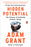 Hidden Potential: The Science of Achieving Greater Things