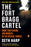 The Fort Bragg Cartel: Drug Trafficking and Murder in the Special Forces