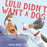Lulu Didn't Want a Dog