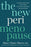 The New Perimenopause: An Evidence-Based Guide to Surviving the Zone of Chaos and Feeling Like Yourself Again