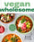 Vegan Wholesome: High-Protein Meals and Snacks to Energize and Nourish; A Cookbook