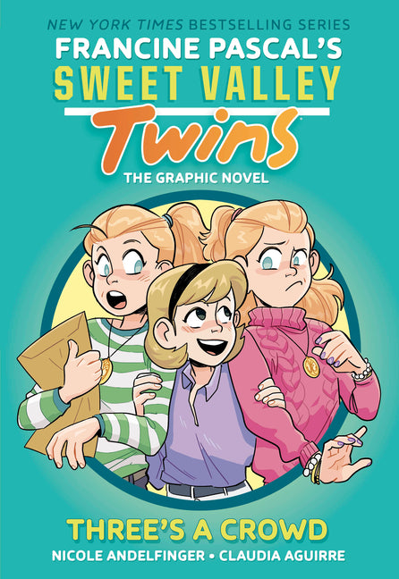 Sweet Valley Twins: Three's a Crowd: (A Graphic Novel)