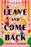 Leave and Come Back