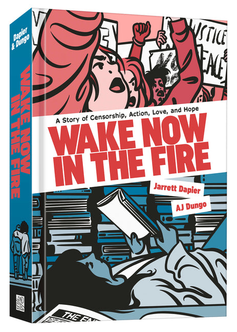 Wake Now in the Fire: A Graphic Novel