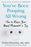You've Been Pooping All Wrong: How to Make Your Bowel Movements a Joy