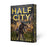 Half City