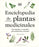 Enciclopedia de Plantas Medicinales (Encyclopedia of Herbal Medicine)