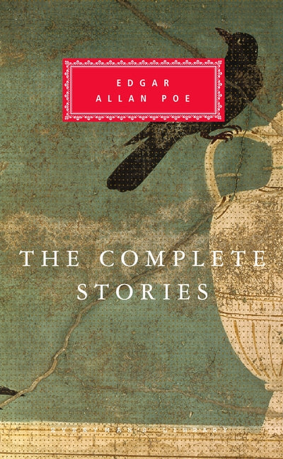 The Complete Stories of Edgar Allan Poe: Introduction by John Seelye