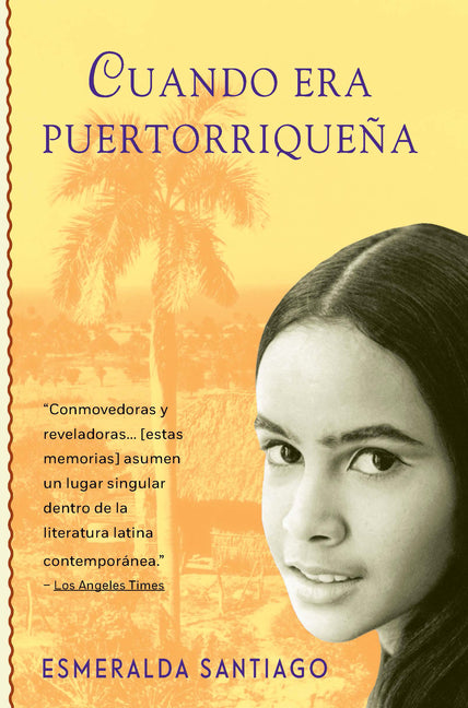 Cuando Era Puertorrique�a / When I Was Puerto Rican