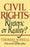 Civil Rights: Rhetoric or Reality?