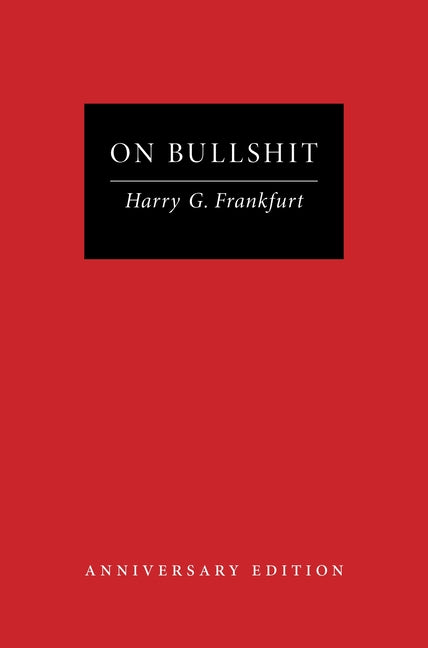 On Bullshit: Anniversary Edition