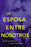 The Esposa Entre Nosotros