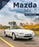 Mazda MX-5 New Edition: The Complete Story