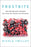 Frostbite: How Refrigeration Changed Our Food, Our Planet, and Ourselves