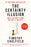 The Certainty Illusion: What You Don't Know and Why It Matters