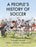 A People's History of Soccer: A Graphic Chronicle