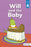 Will and the Baby