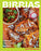 Birrias: 65 Recipes from Traditional to Modern