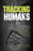 Tracking Humans