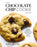 The Chocolate Chip Cookie Book: Classic, Creative, and Must-Try Recipes for Every Kitchen (the Baking Cookbook for Cookie Lovers) - The Perfect Cozy G