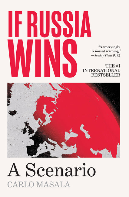If Russia Wins: A Scenario