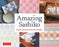 Amazing Sashiko: Modern Japanese Embroidery Designs (Full-Size Templates and Grids)